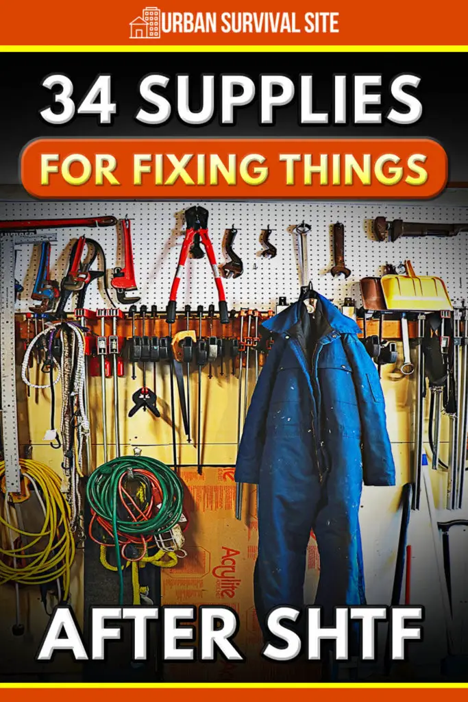 34-supplies-for-fixing-things-after-shtf-.webp