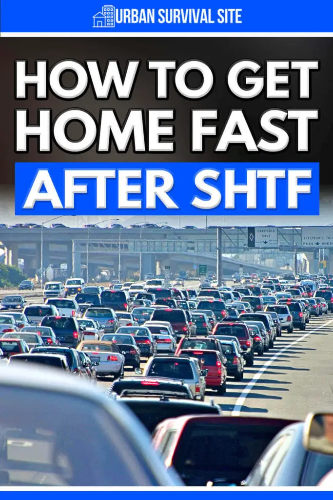 how-to-get-home-fast-after-shtf-pin-2-683x1024.webp
