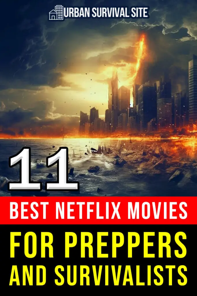 11-best-netflix-movies-for-preppers-and-survivalists.webp