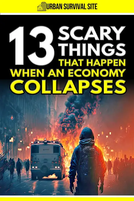 Z US 13-scary-things-that-happen-when-an-economy-collapses.webp