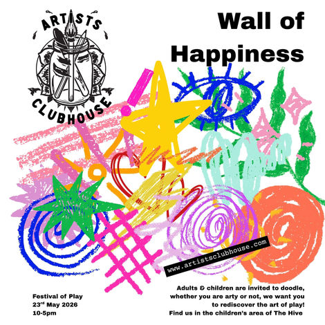 Bright coloured squiggles with a bold black title saying 'Wall of Happiness' at the top right. The Artists Clubhouse logo is in the opposite corner.