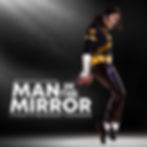 Man in the mirror poster for a Michael Jackson tribute show, with an MJ imitator posing in one of MJ’s iconic dance moves.