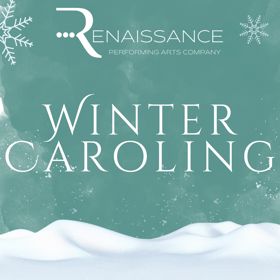 Winter Caroling 2024 - Renaissance PAC