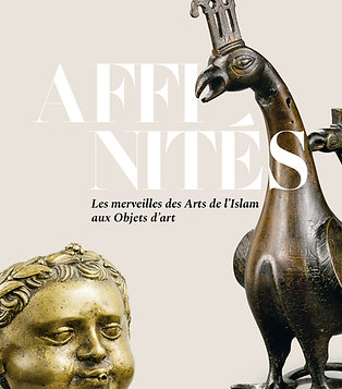 Affinités. Les merveilles des Arts de l'Islam aux Objets d'art