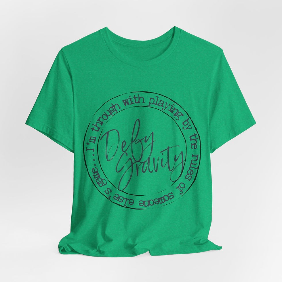 Thumbnail: Defying Gravity Custom T-Shirt