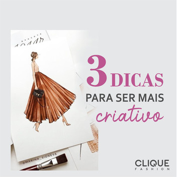 3 DICAS PARA SER MAIS CRIATIVO