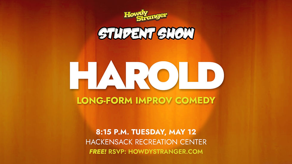 Free Class Show: Harold
