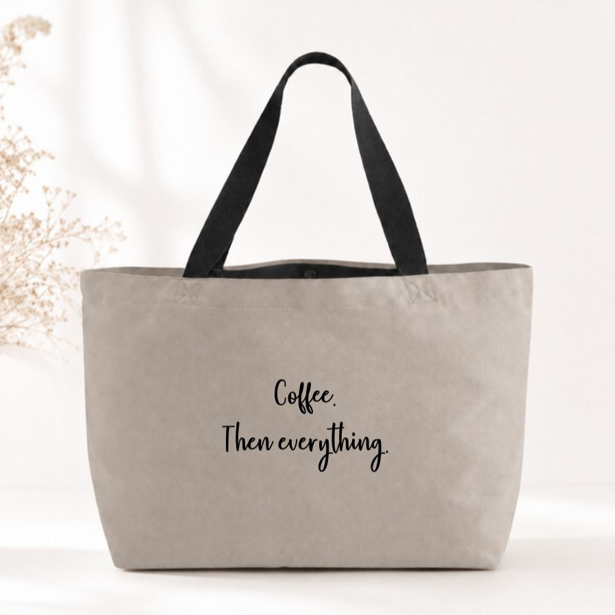 Duża torba na ramię z napisem "Coffee. Then everything" | Dla miłośniczki kawy