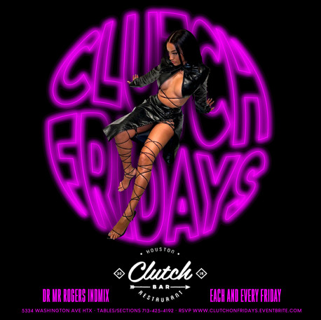 Clutch Fridays