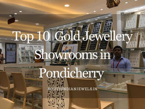 Top 10 Gold Jewellery Showrooms In Pondicherry 2026 | South Indian Jewels