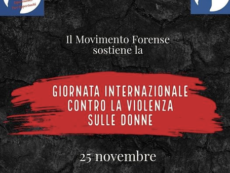 Movimento Forense sostiene la giornata internazionale contro la violenza sulle donne.