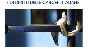 IL MOVIMENTO FORENSE CON IL DIPARTIMENTO CARCERI ADERISCE ALLA MANIFESTAZIONE PUBBLICA SULLO STATO DEI PENITENZIARI