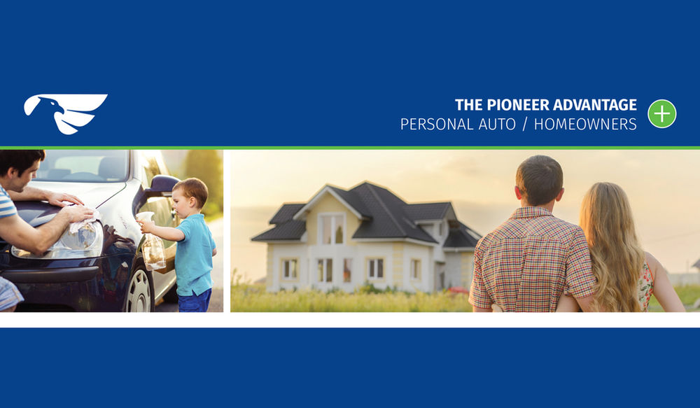 The Pioneer Insurance Advantage Personal Auto / Homeowners