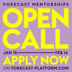Call for Ideas for Forecast's 2026-27
