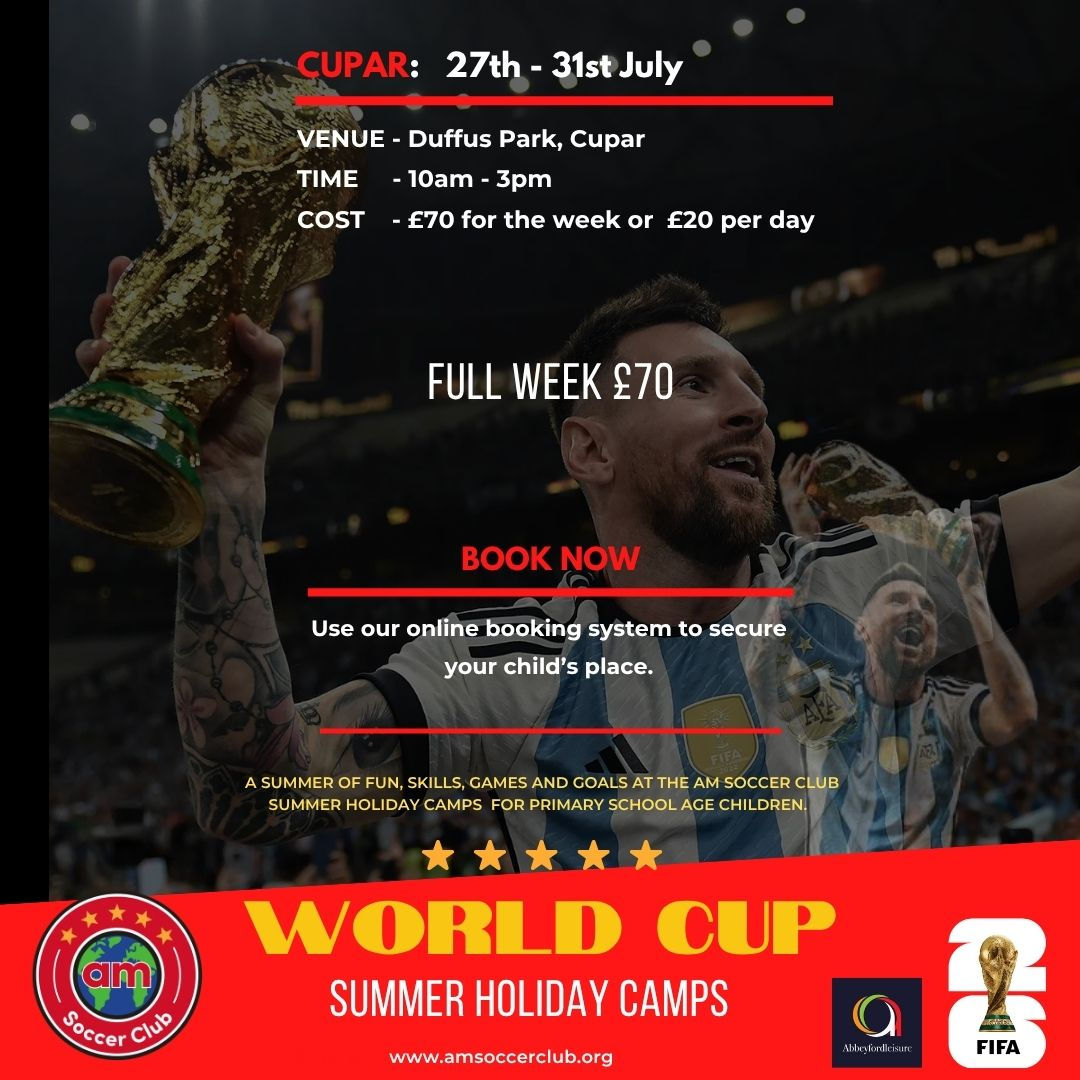 World Cup Camp @Duffus Park, Cupar. Full week. 27th - 31st July