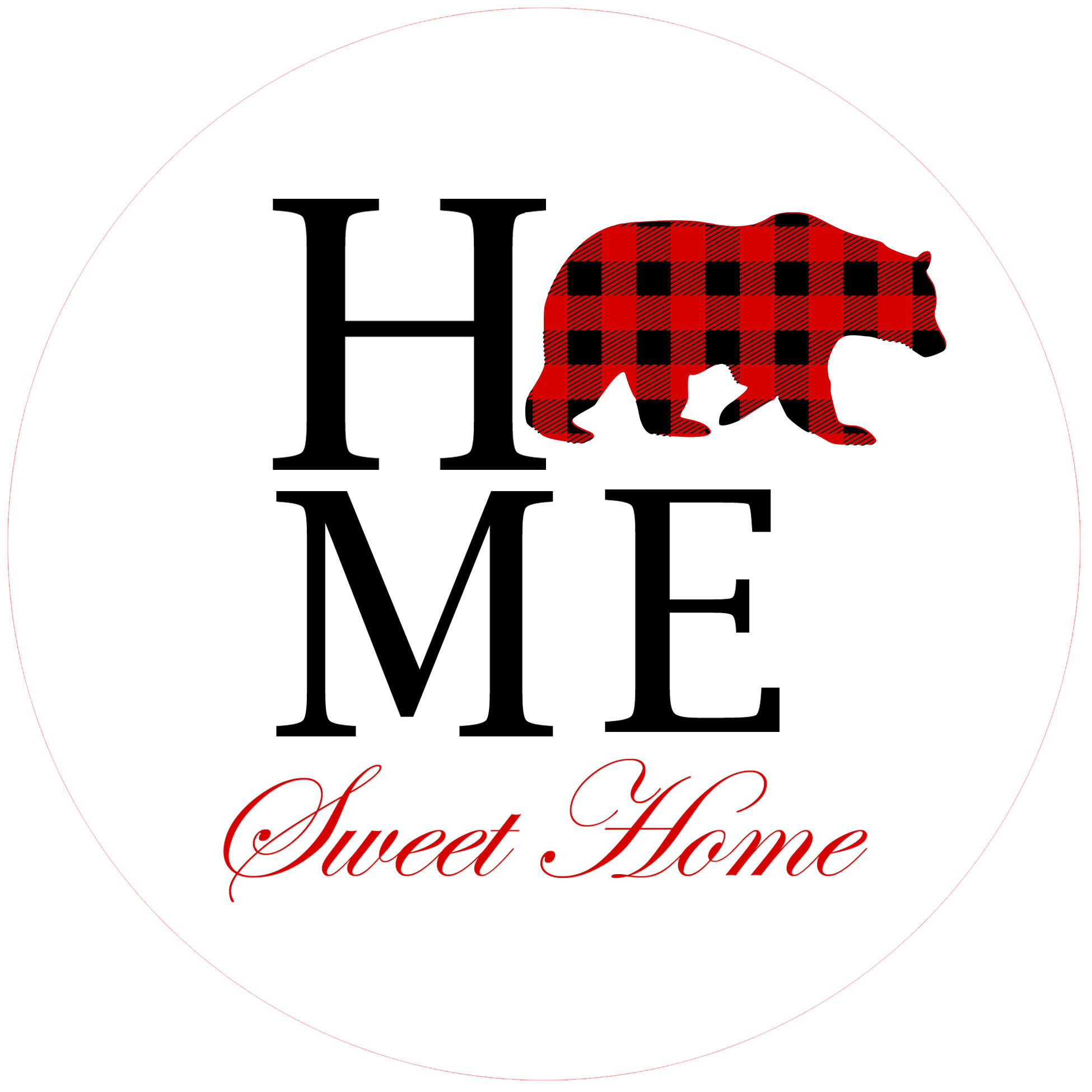 Home Sweet Home Bear - HSHB