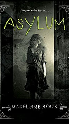 Asylum by Madeleine Roux