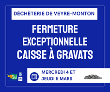 Déchèterie de Veyre-Monton : fermeture de la caisse à gravats