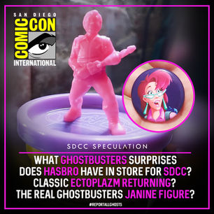 What Ghostbusters Surprises Is Hasbro Cooking Up For SDCC?