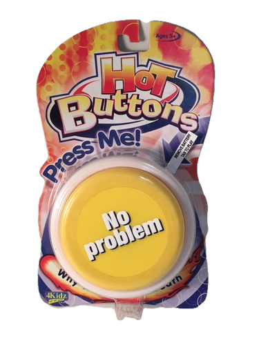 No Problem Button Hot Buttons -