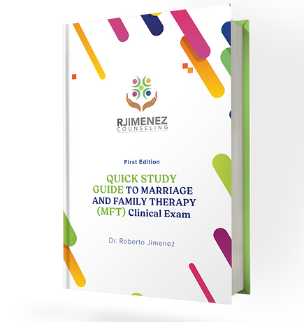 Quick study Guide to Marriage and Family Therapy MFT clinical Examn