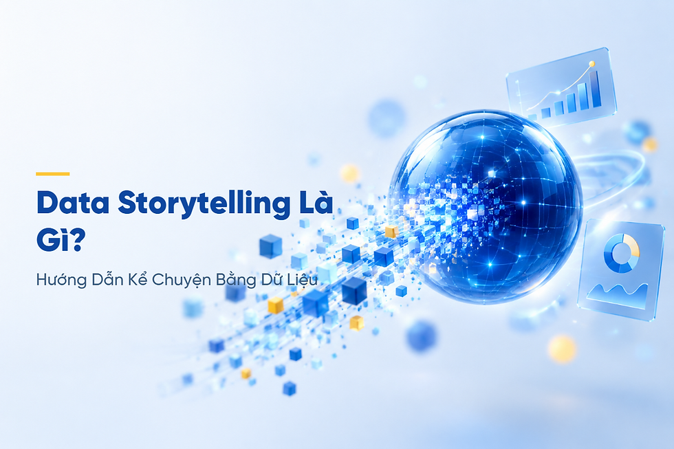 Data Storytelling Là Gì? Cách Kể Chuyện Bằng Dữ Liệu Trong Công Việc