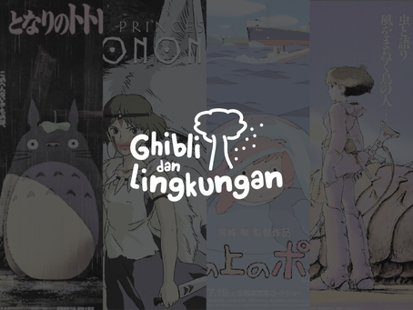 Film Ghibli Dengan Pesan Sosial &  Lingkungan