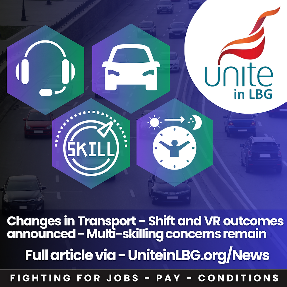 Changes in Transport - Shift and VR outcomes announced - Multi-skilling concerns remain 