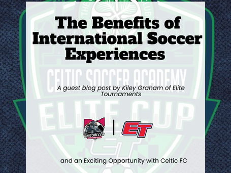 The Benefits of International Soccer Experiences