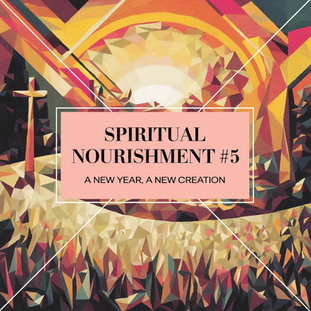 Jesus24365 Weekly #14 | Spiritual Nourishment #5 – Finding Strength in Psalms: A New Year, A New Creation | Jesus24365 Ministry | Wednesday, January 1, 2025