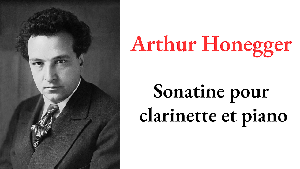 La Sonatina para clarinete y piano de Arthur Honegger, una obra magistral, a un siglo de su estreno