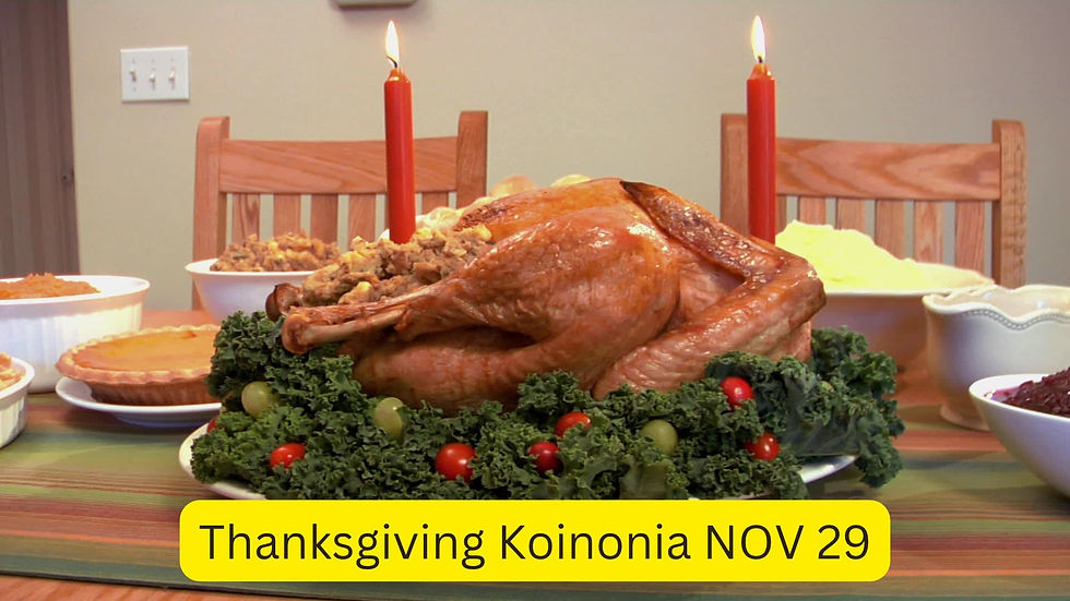 Thanksgiving Koinonia TODAY