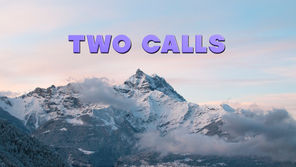 Two calls