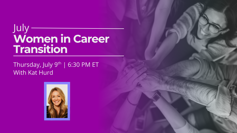 July Women in Career Transition