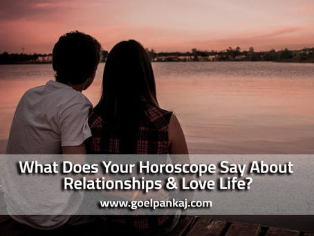 What Does Your Horoscope Say About Relationships & Love Life?
