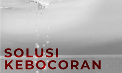 SOLUSI KEBOCORAN