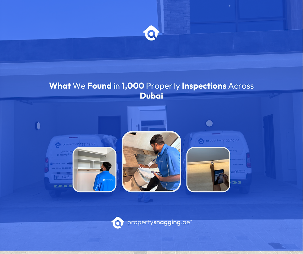 What We Found in 1,000 Property Inspections Across Dubai