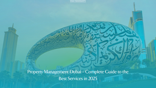 Property Management Dubai  Complete Guide to the Best Services in 2025