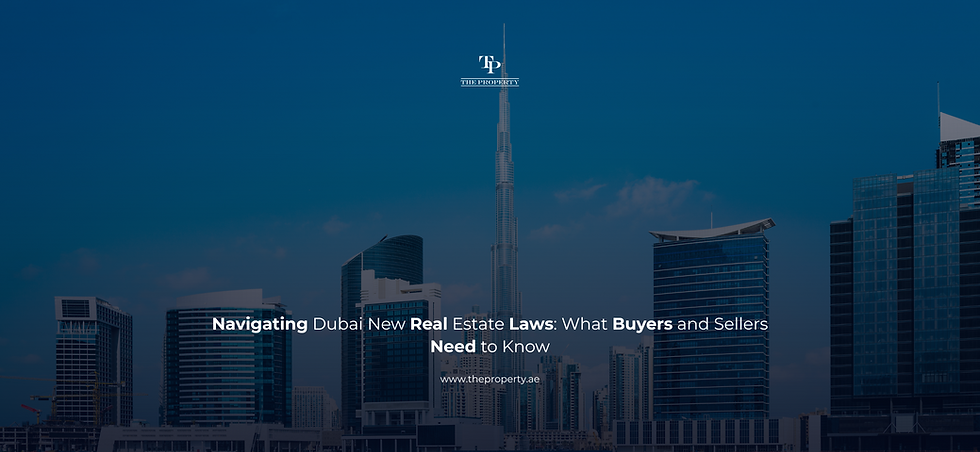 Dubai New Real Estate Laws