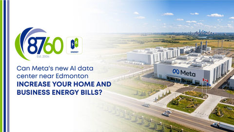8760 Energy ad showing Meta data center near Edmonton with city skyline; text asks if AI center will increase home and business bills.