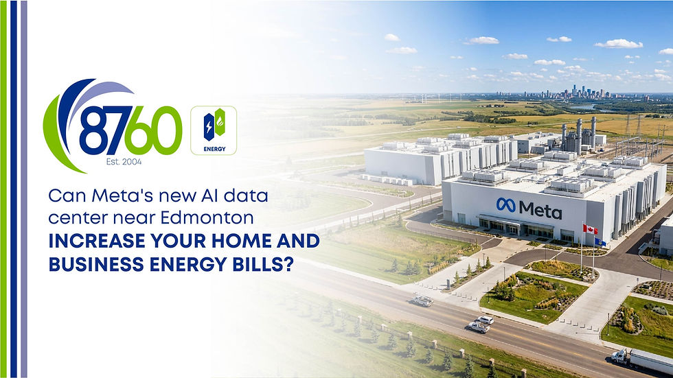8760 Energy ad showing Meta data center near Edmonton with city skyline; text asks if AI center will increase home and business bills.