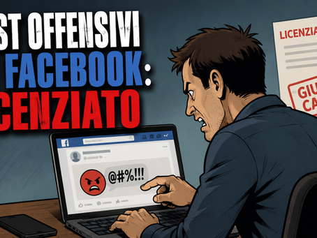POST OFFENSIVI SU FACEBOOK: LICENZIATO