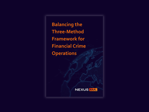 Balancing The Three-Method Framework for Financial Crime Operations