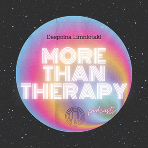 Τα #morethantherapy podcasts, επιστρέφουν δυναμικότερα
