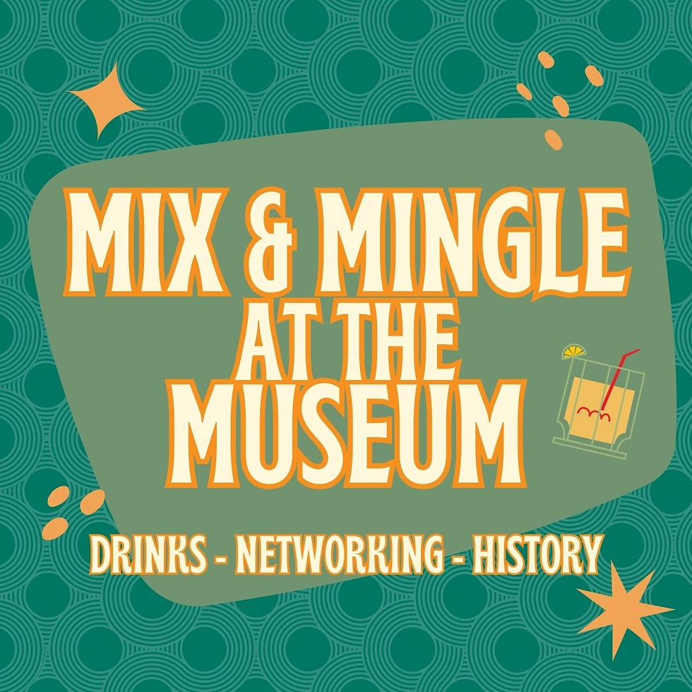 Mix & Mingle at the Museum