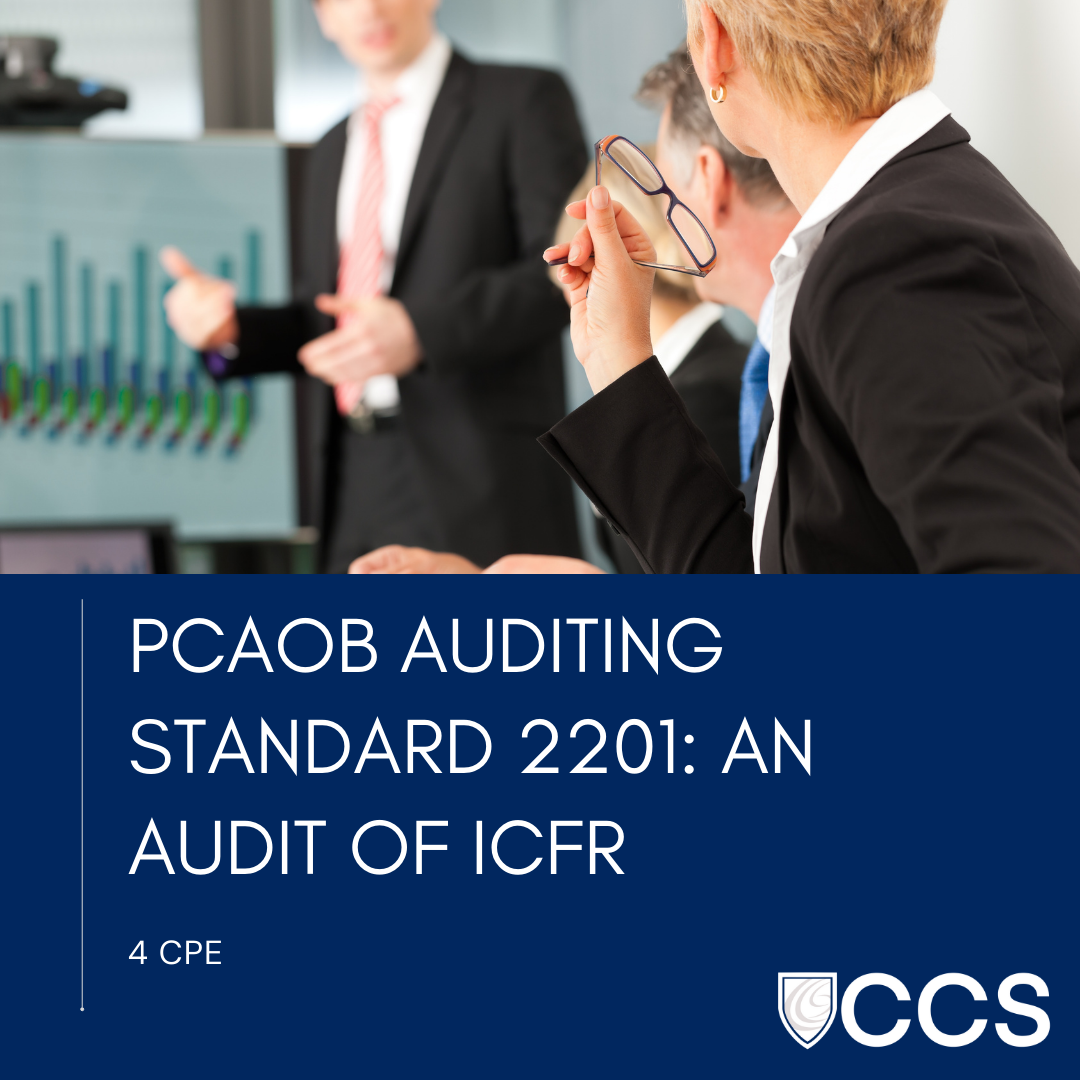 PCAOB AS 2201: An Audit of ICFR