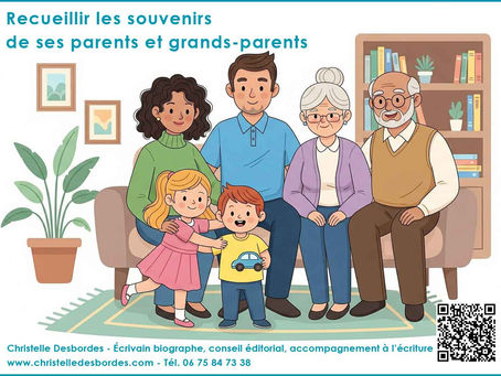 Recueillir les souvenirs de ses parents et grands-parents, conseil d'une biographe, accompagnant les familles dans l'écriture de leur récit de vie.