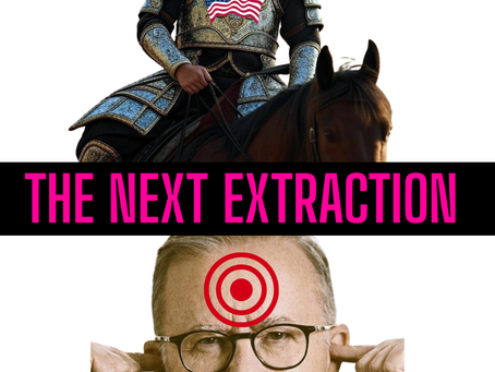THE NEXT EXTRACTION BY TRUMP THE COMMO IN AUSTRALIA 