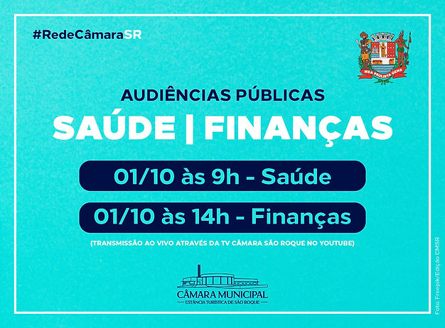 Câmara Municipal de São Roque realiza Audiências Públicas na próxima semana