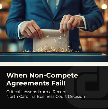 When Non-Compete Agreements Fail in North Carolina